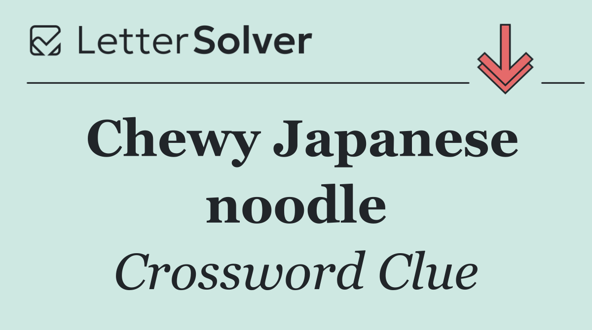 Chewy Japanese noodle