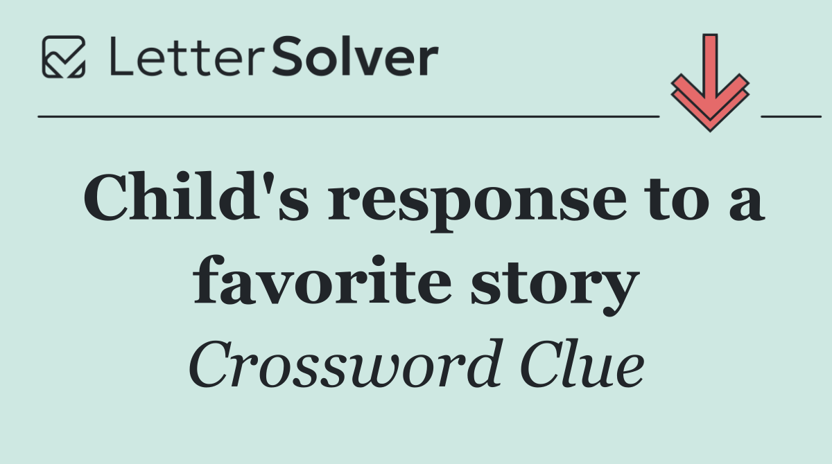 Child's response to a favorite story