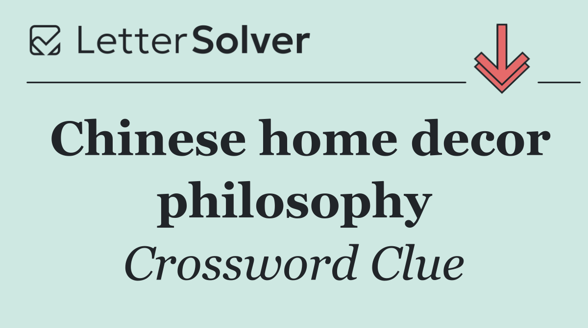 Chinese home decor philosophy