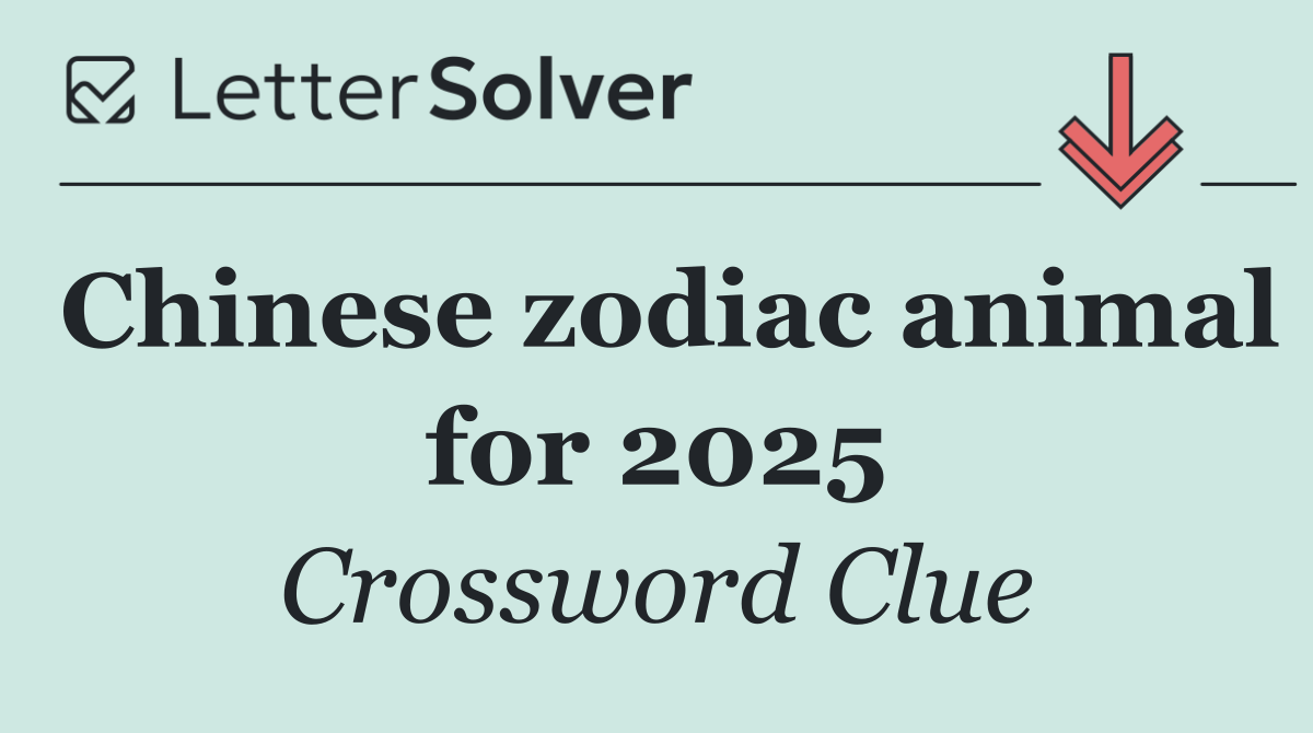 Chinese zodiac animal for 2025