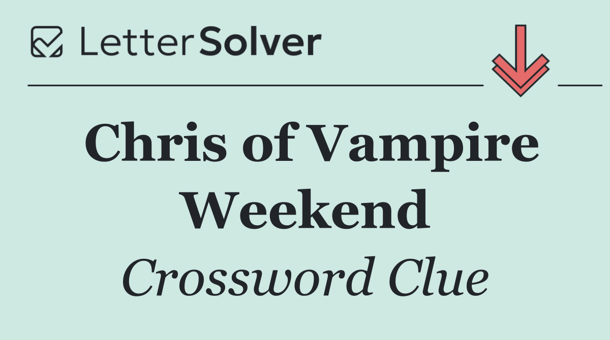 Chris of Vampire Weekend