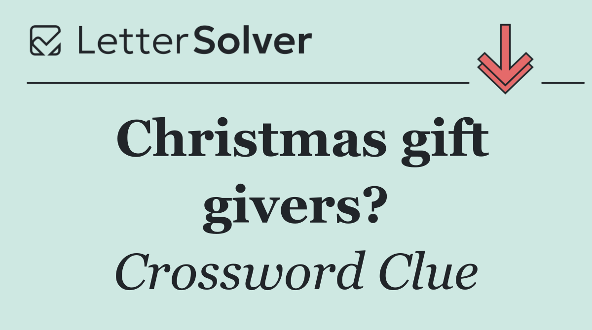 Christmas gift givers?