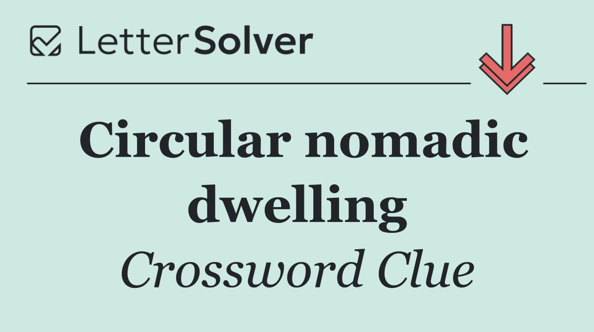 Circular nomadic dwelling