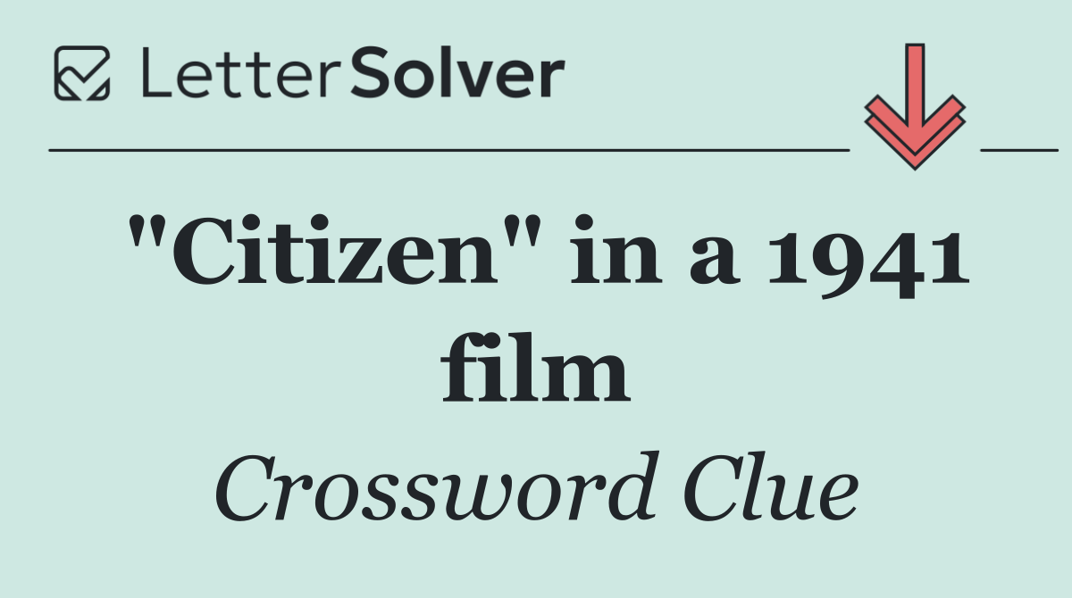 "Citizen" in a 1941 film