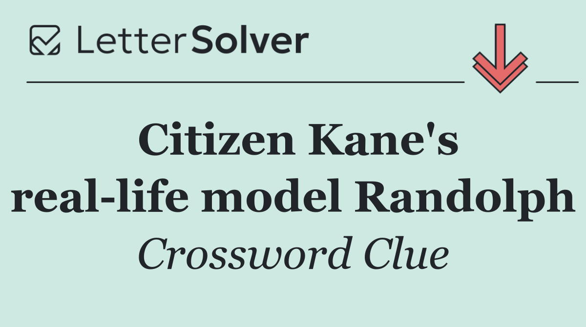 Citizen Kane's real life model Randolph