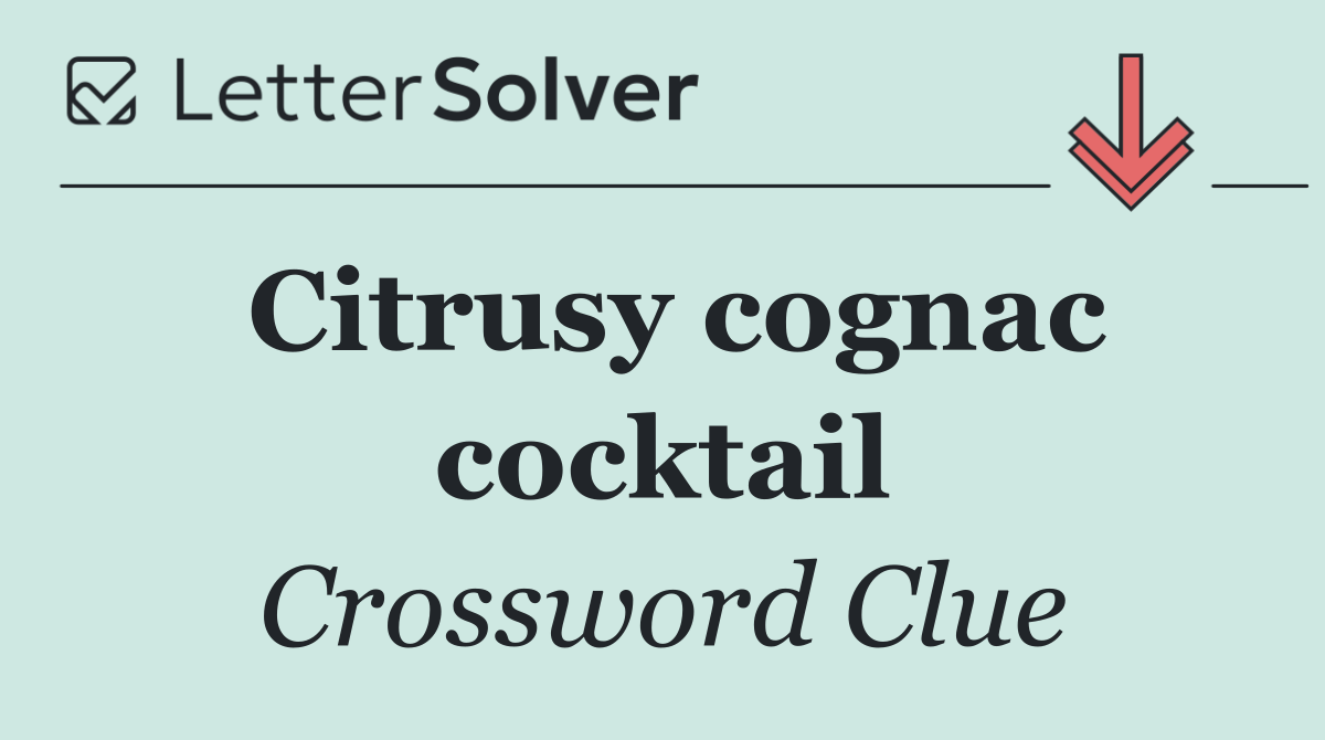 Citrusy cognac cocktail