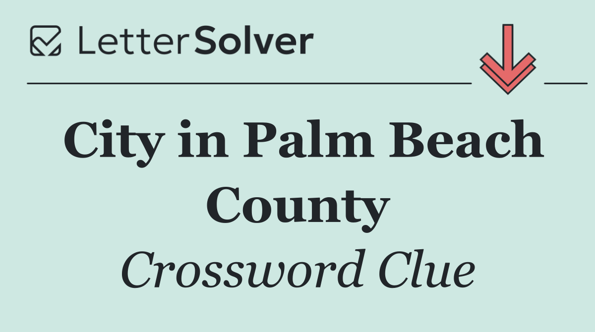 City in Palm Beach County