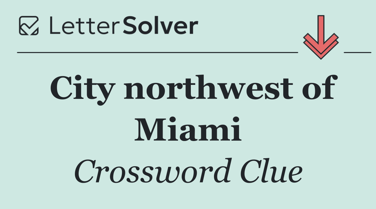 City northwest of Miami