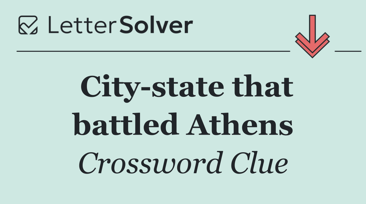City state that battled Athens