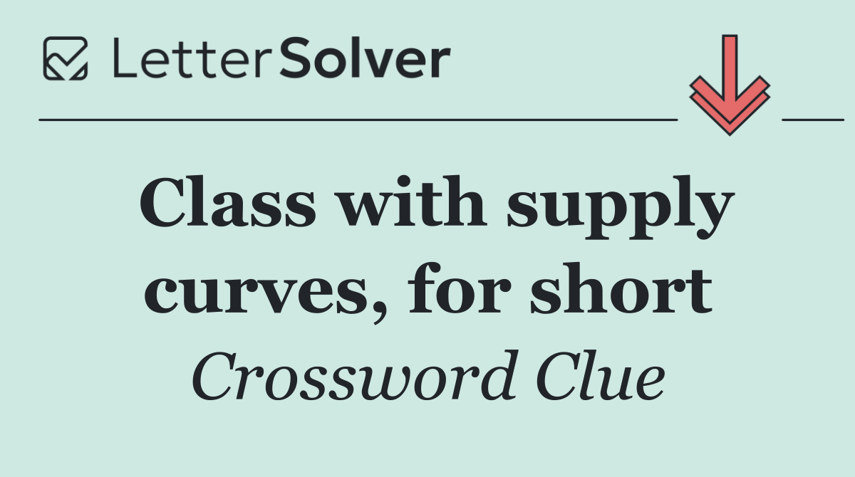 Class with supply curves, for short
