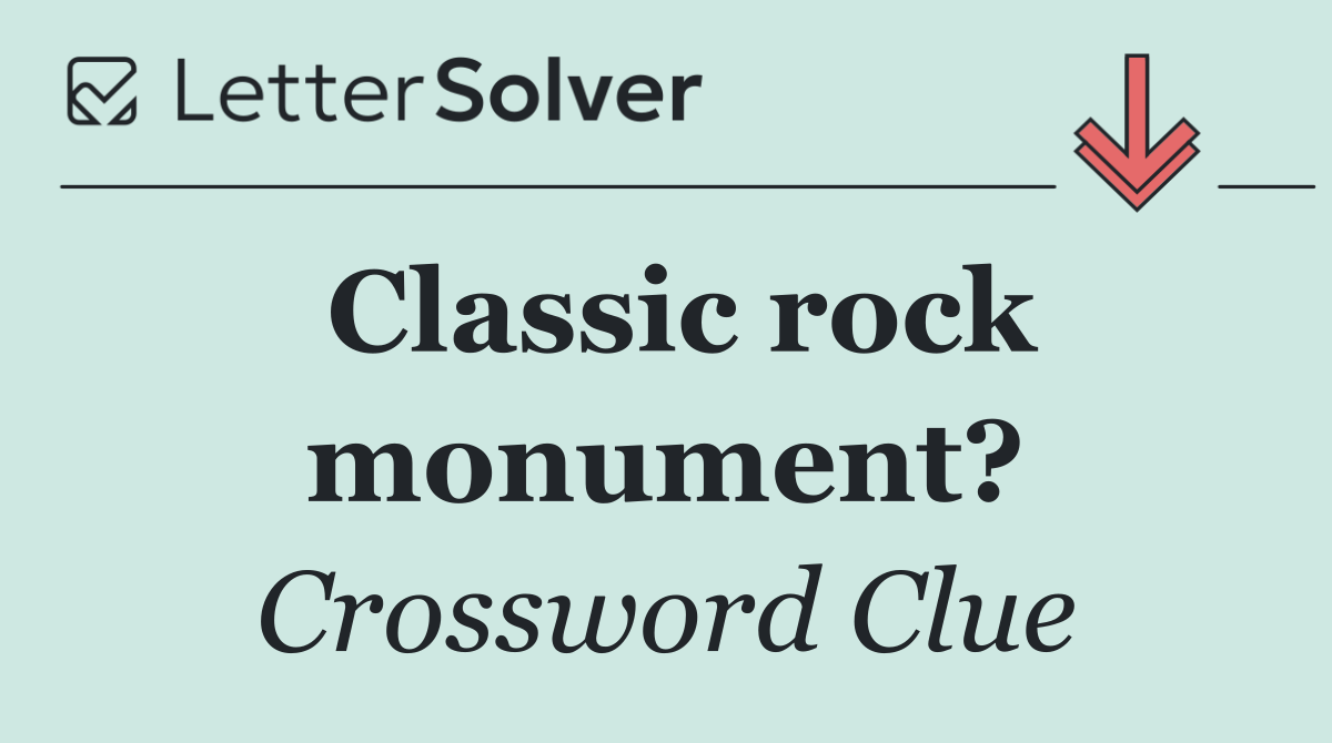 Classic rock monument?