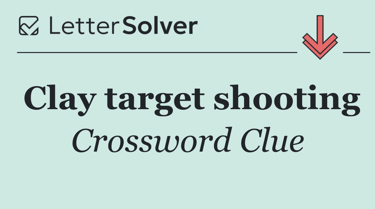 Clay target shooting