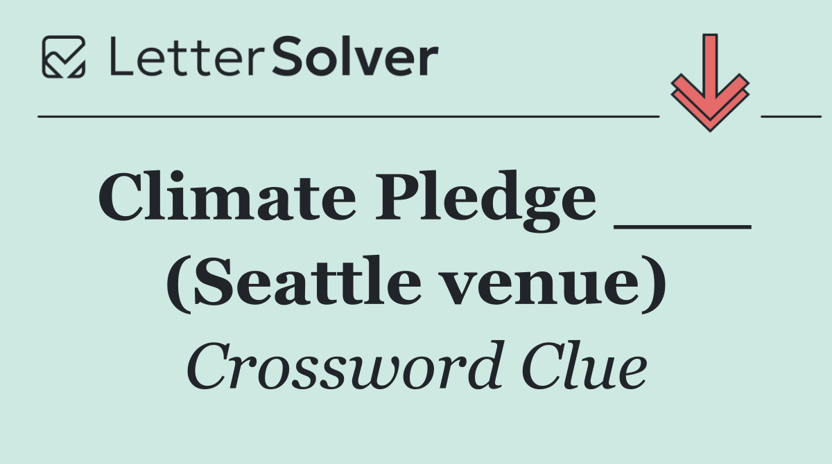 Climate Pledge ___ (Seattle venue)