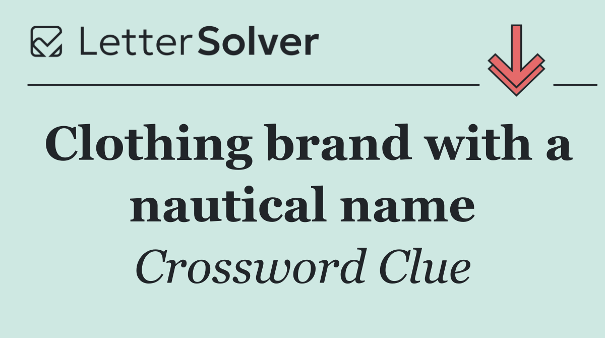 Clothing brand with a nautical name