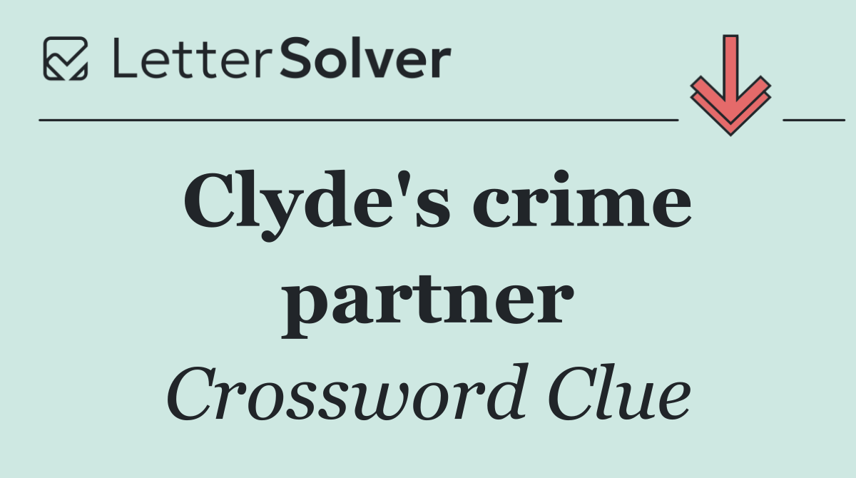 Clyde's crime partner