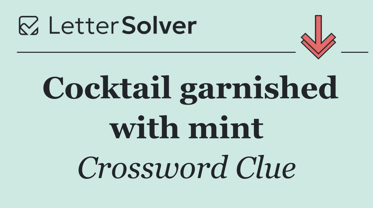 Cocktail garnished with mint