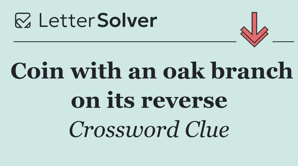 Coin with an oak branch on its reverse
