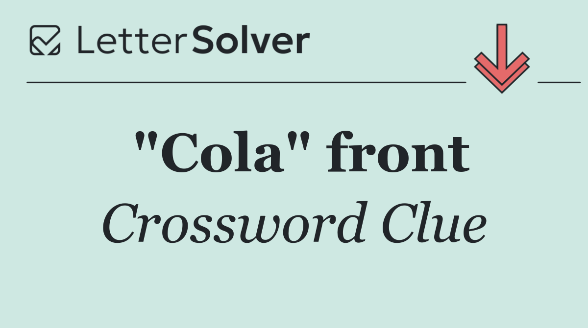 "Cola" front