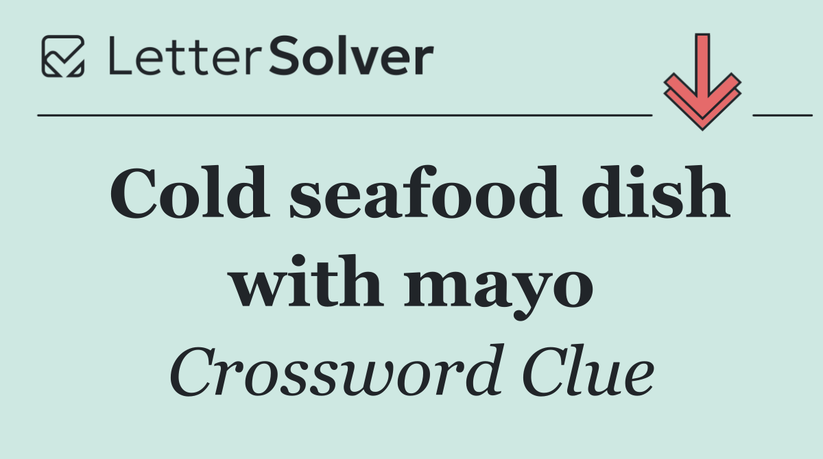 Cold seafood dish with mayo