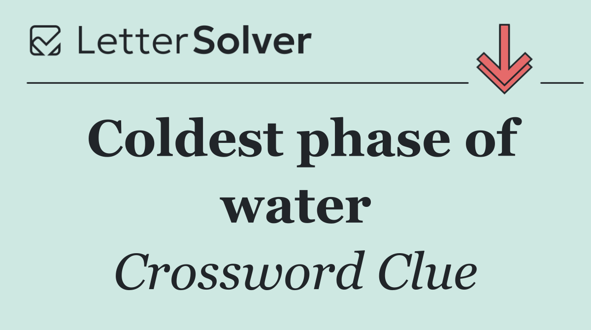 Coldest phase of water