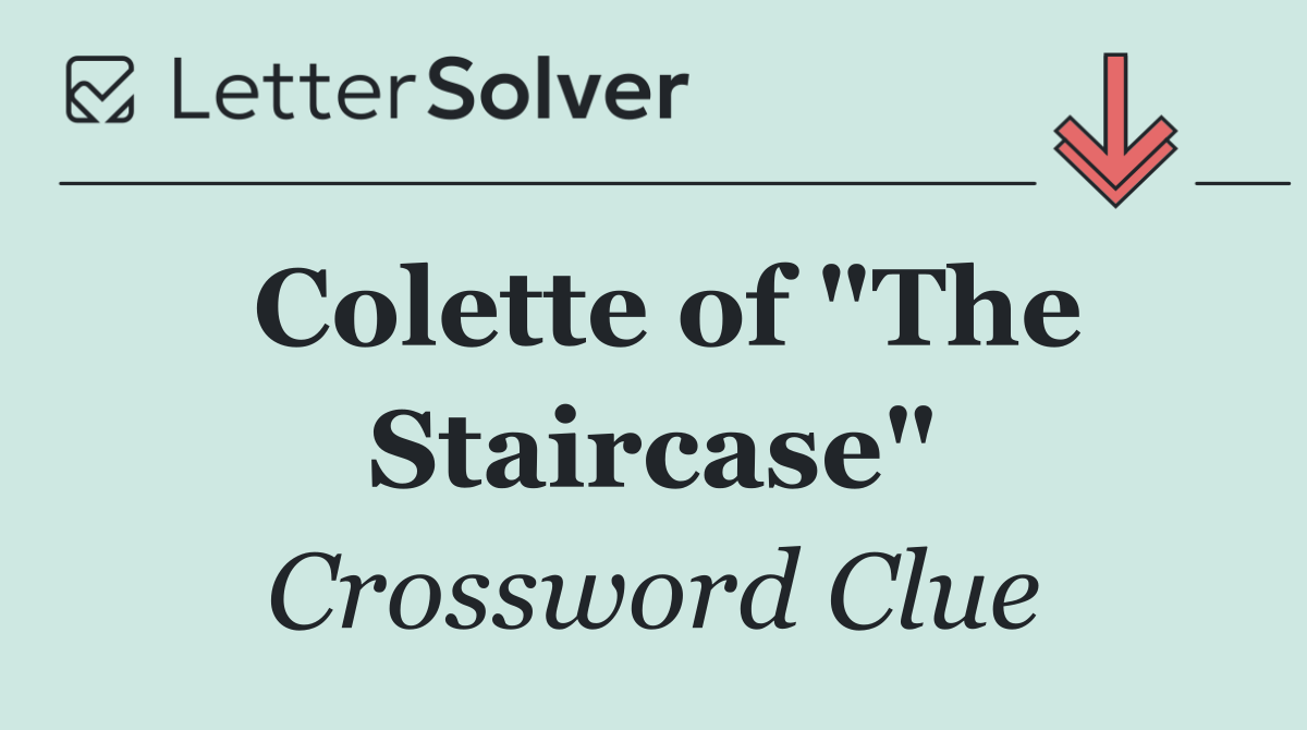 Colette of "The Staircase"