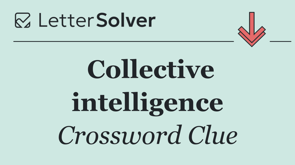 Collective intelligence