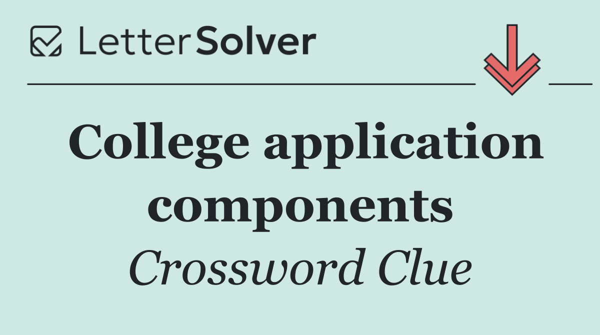 College application components
