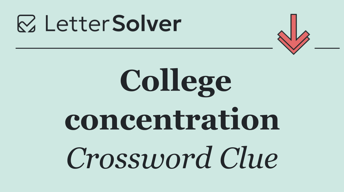 College concentration