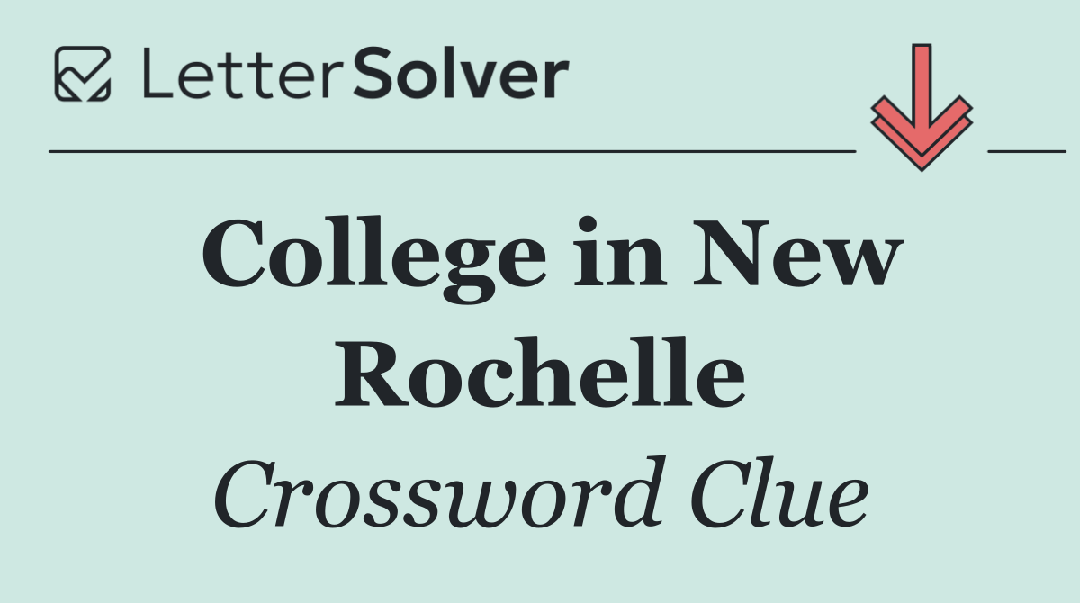 College in New Rochelle