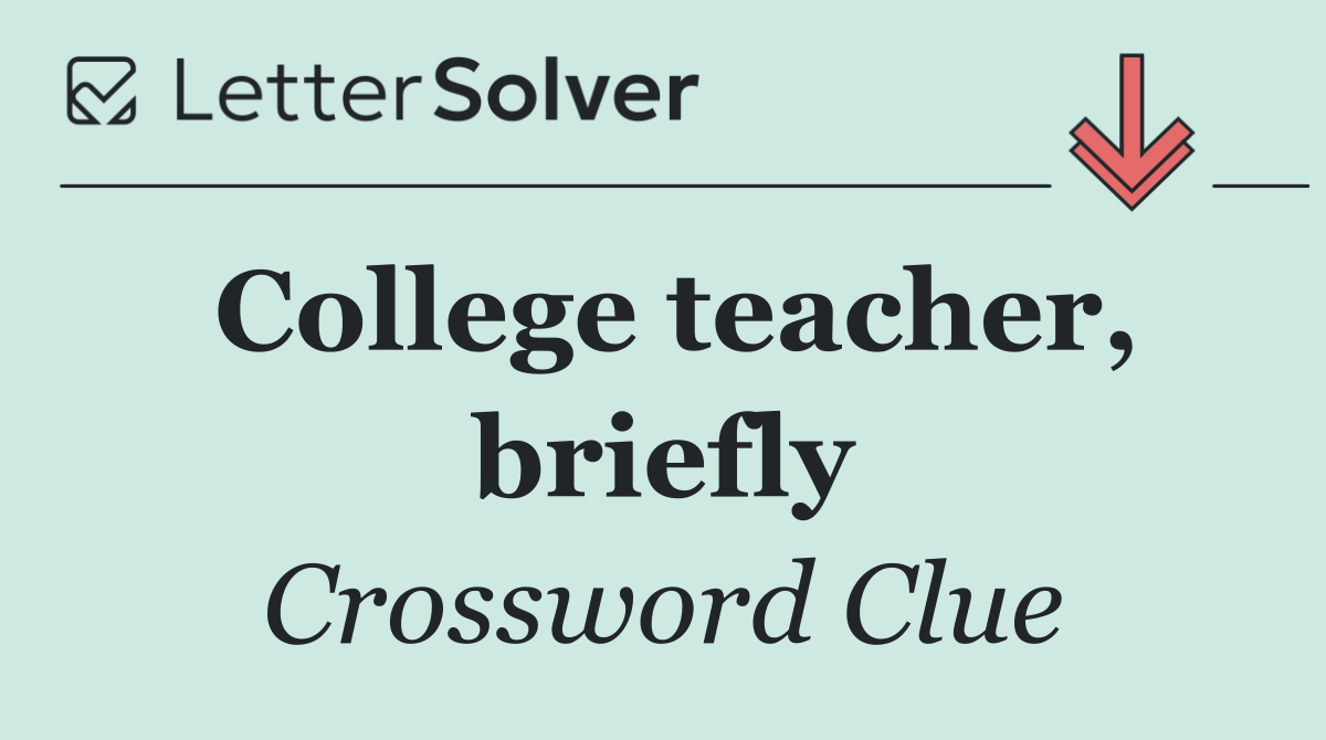 College teacher, briefly