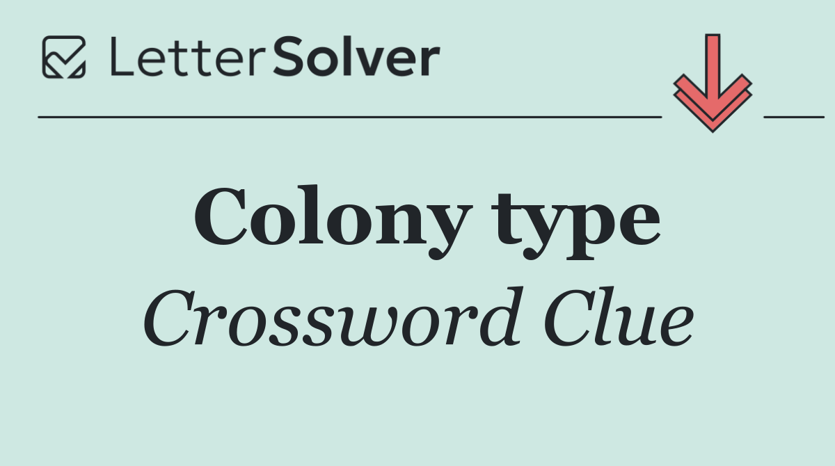 Colony type