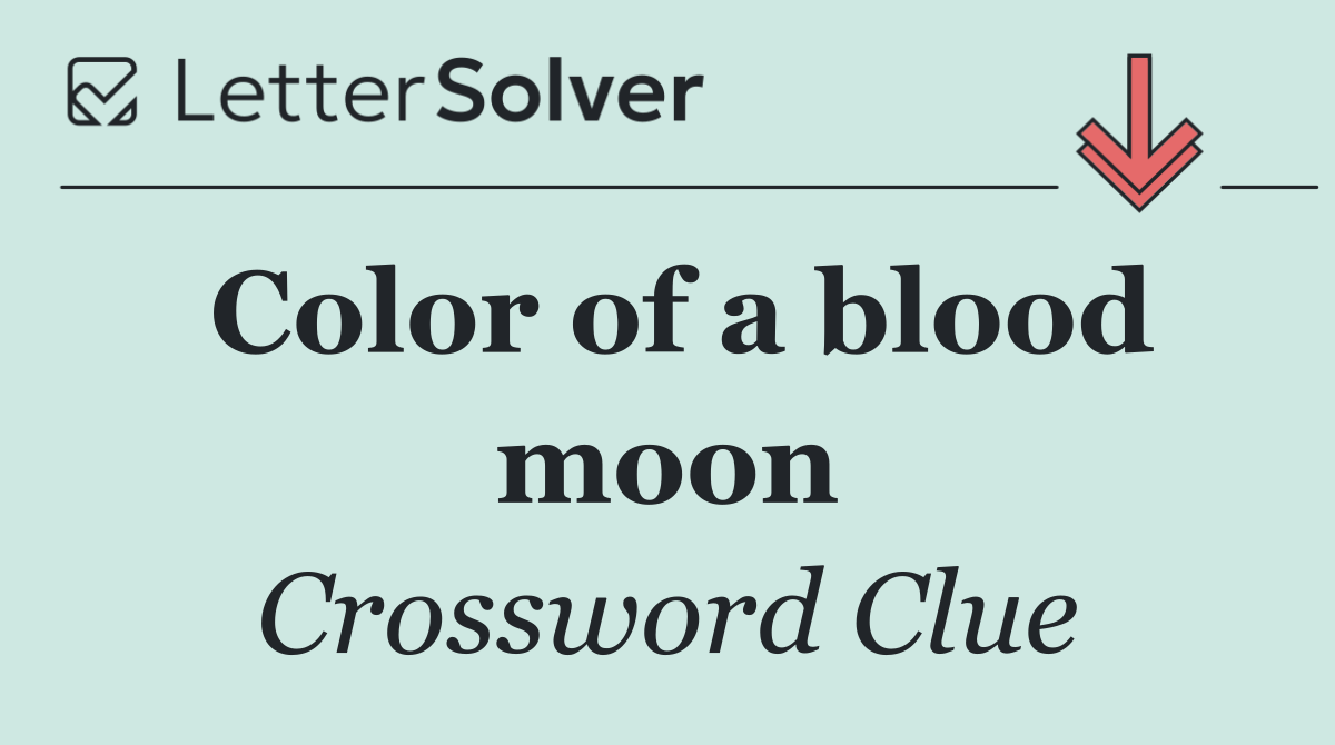 Color of a blood moon
