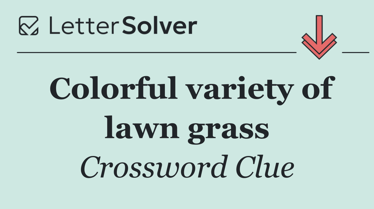 Colorful variety of lawn grass