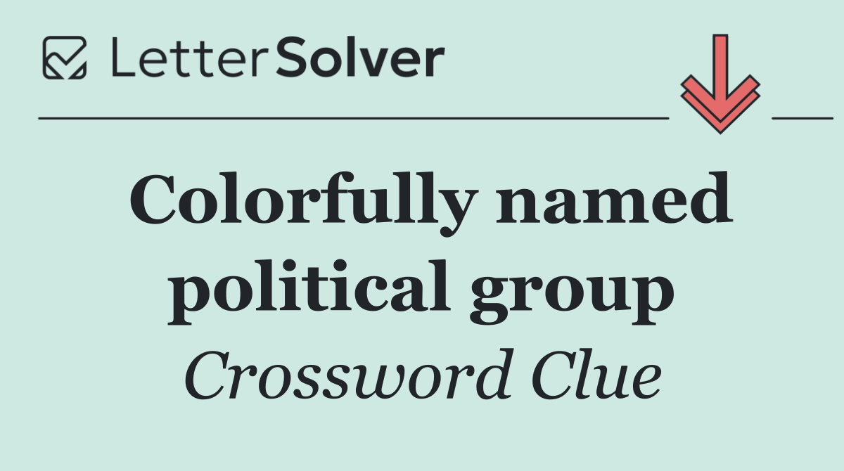 Colorfully named political group