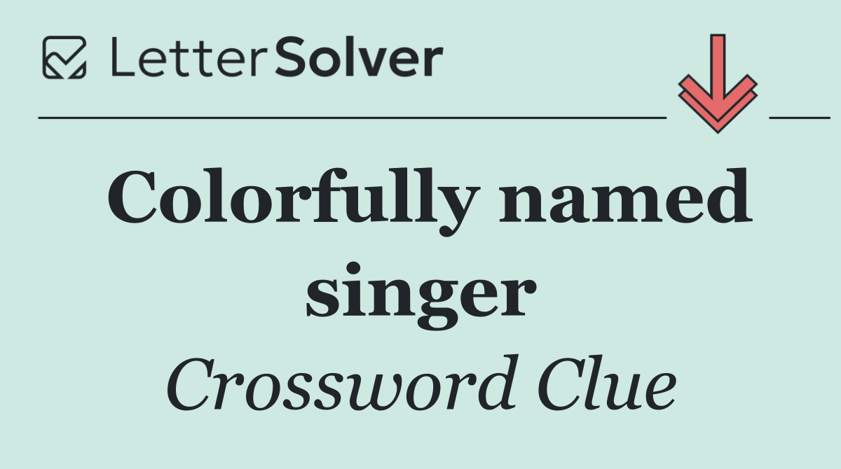 Colorfully named singer