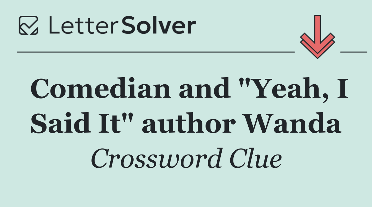 Comedian and "Yeah, I Said It" author Wanda