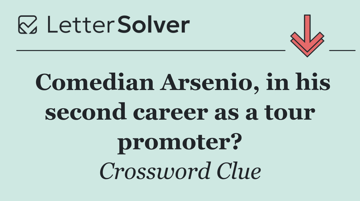 Comedian Arsenio, in his second career as a tour promoter?