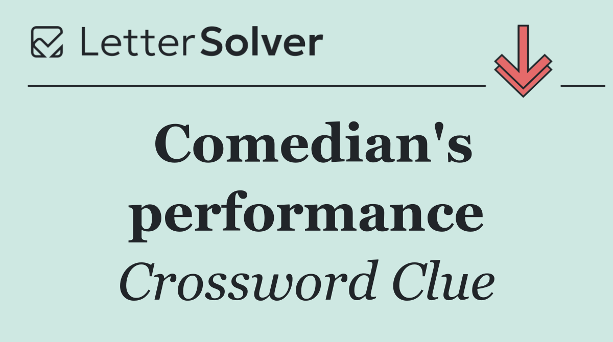 Comedian's performance