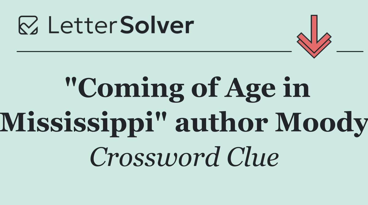 "Coming of Age in Mississippi" author Moody