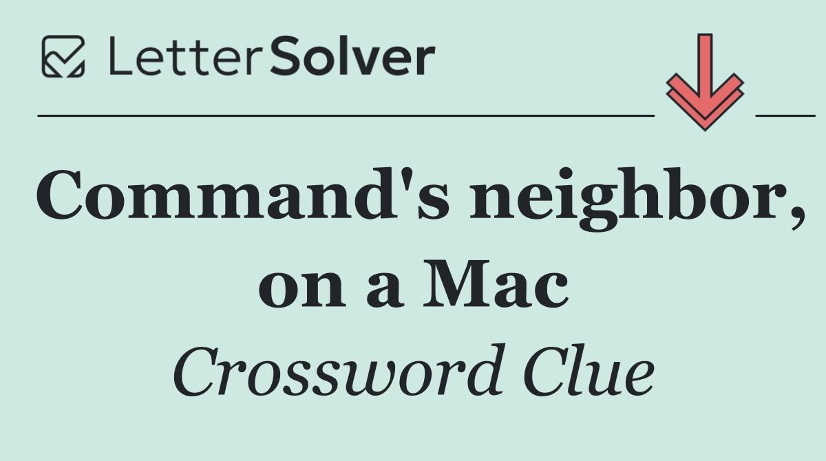 Command's neighbor, on a Mac