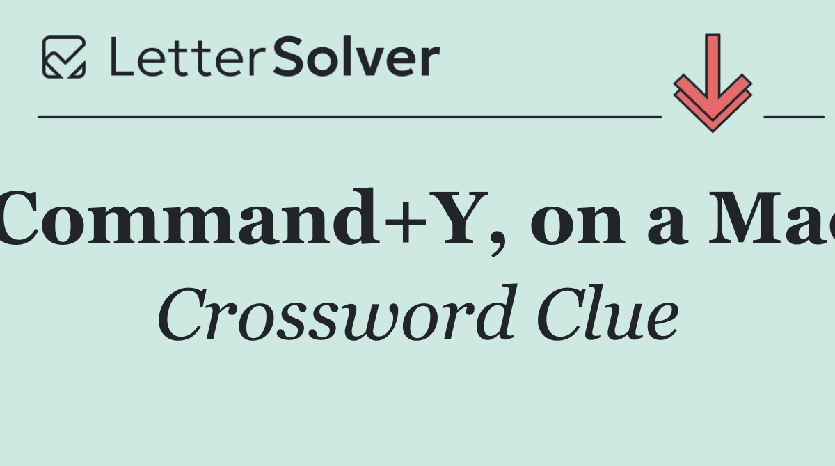 Command+Y, on a Mac