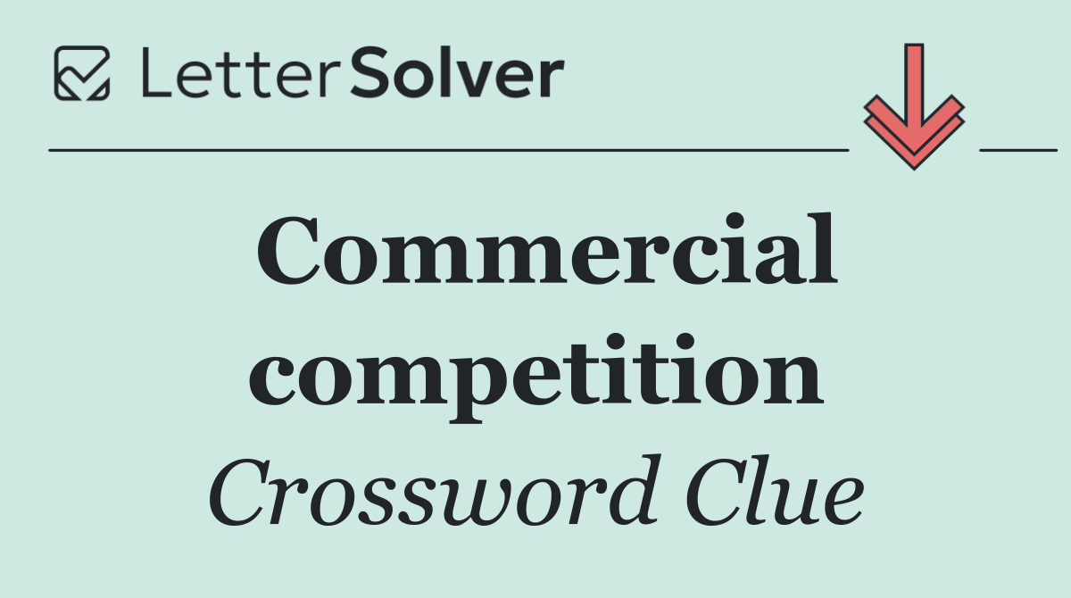 Commercial competition