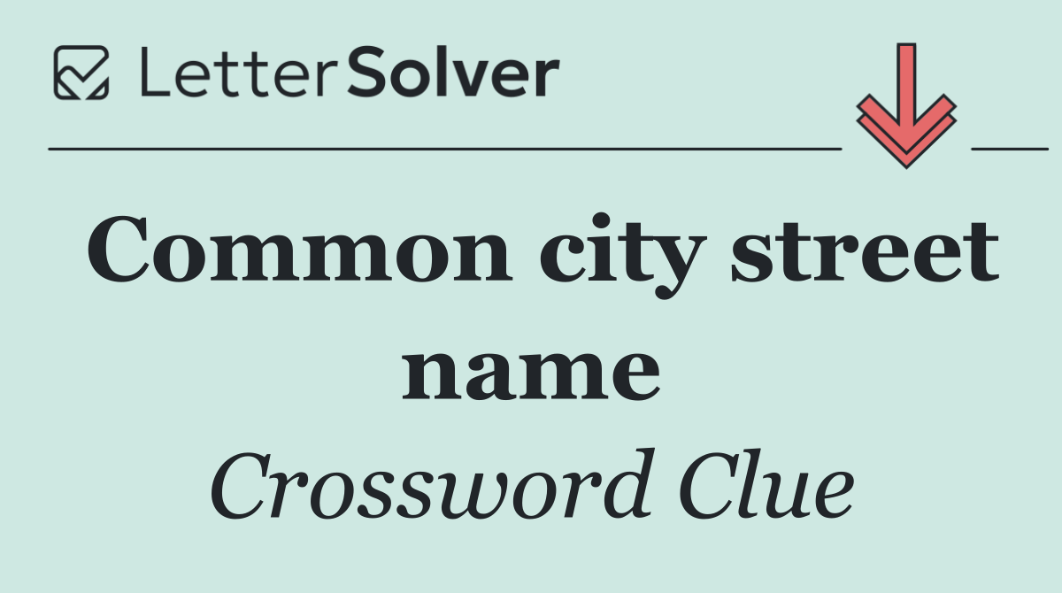 Common city street name