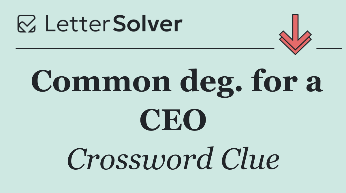 Common deg. for a CEO
