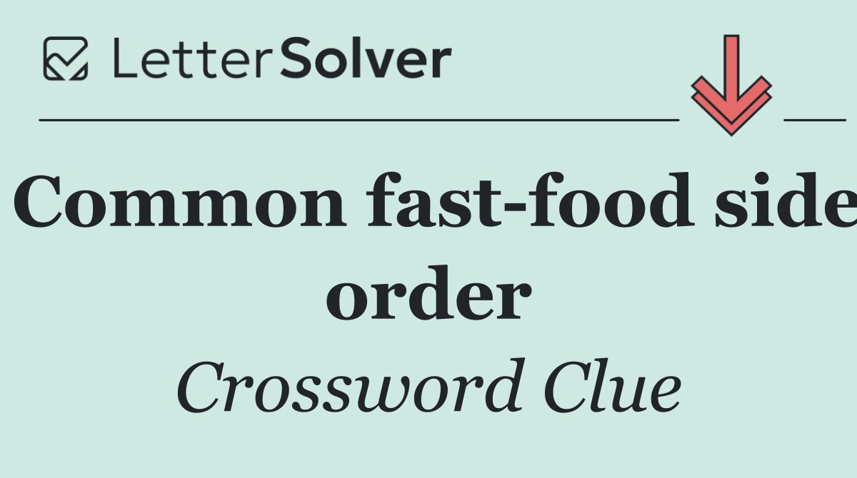 Common fast food side order