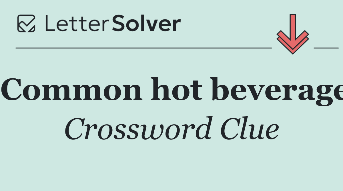 Common hot beverage
