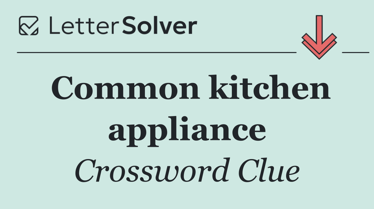 Common kitchen appliance