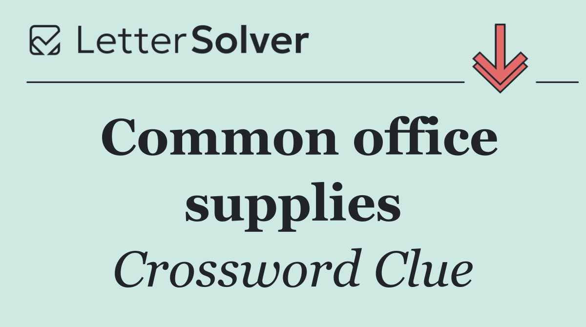 Common office supplies