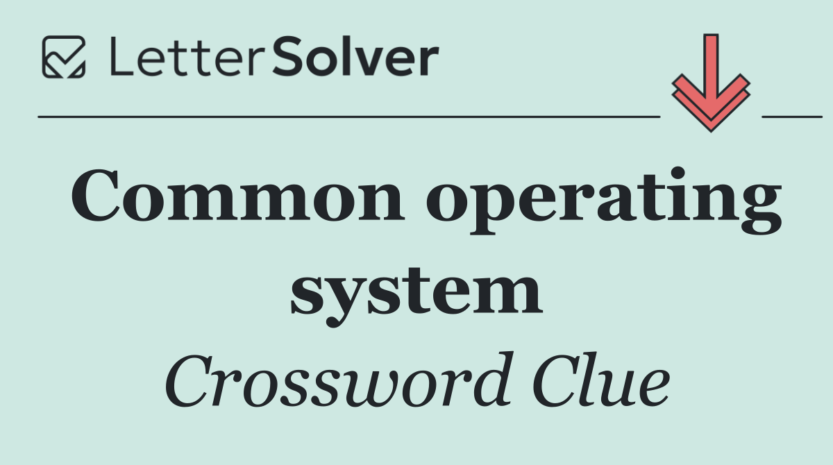 Common operating system