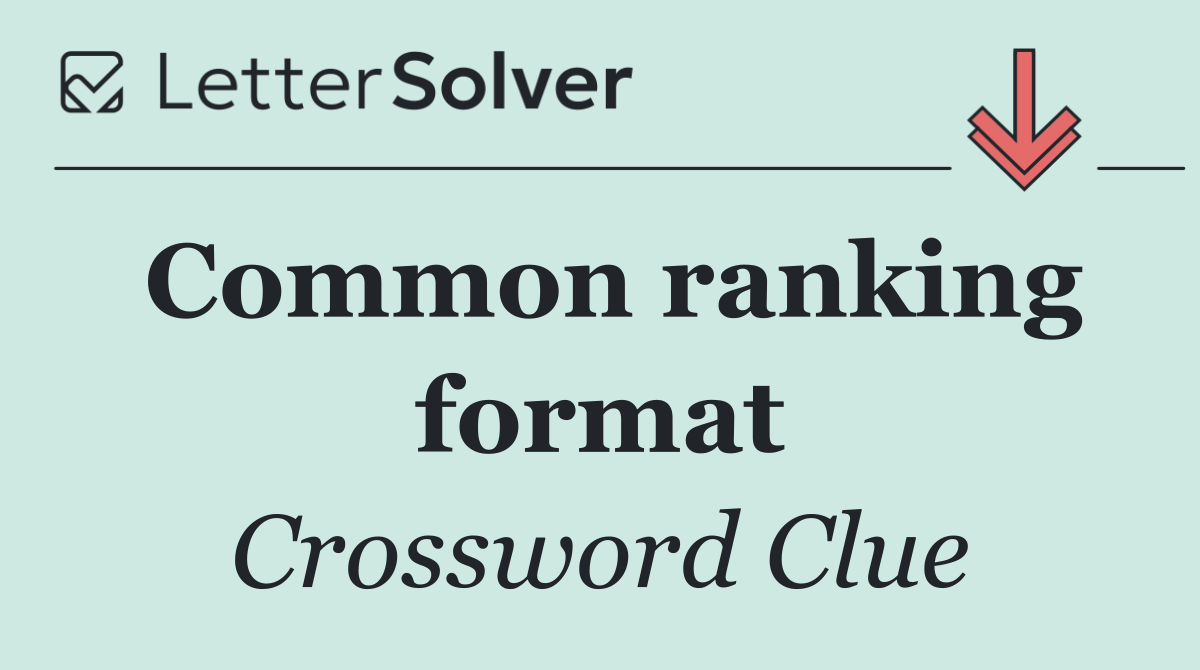 Common ranking format
